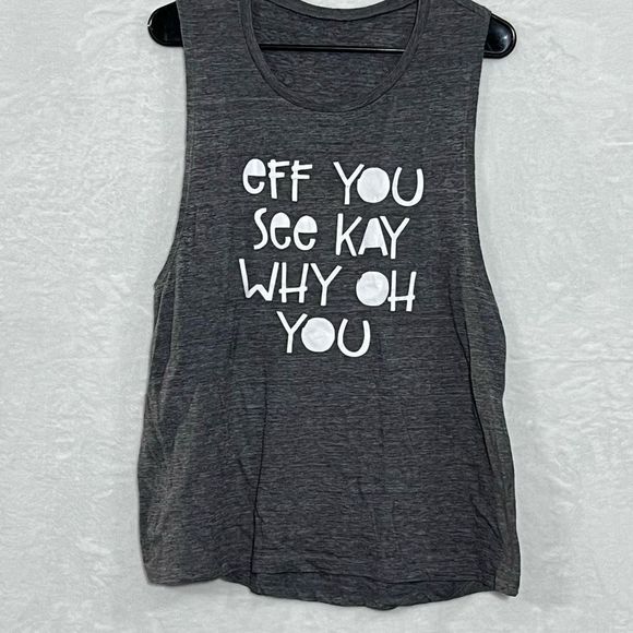 No Brand Tops - Womens tank top EFF You See Kay size M